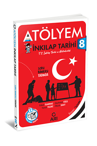 Arı Yayıncılık Arı 8 Sınıf İnkılap Tarihi ve Atatürkçülük Atölyem 8 . sinif t...