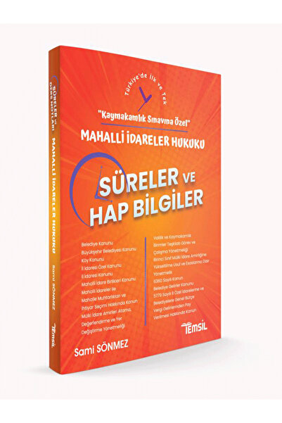 Temsil Kitap “Kaymakamlık Sınavına Özel” SÜRELER ve HAP BİLGİLER -Mahalli İda...