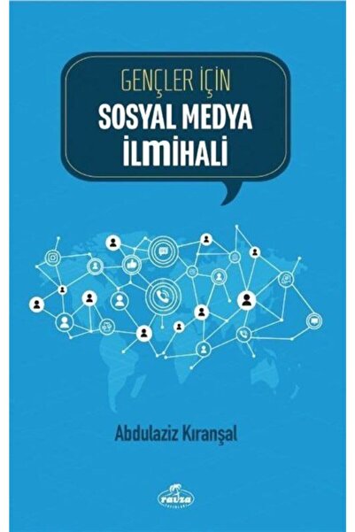 Genel Markalar Gençler Için Sosyal Medya Ilmihali Abdülaziz Kıranşal -Abdülaziz Kıranşal