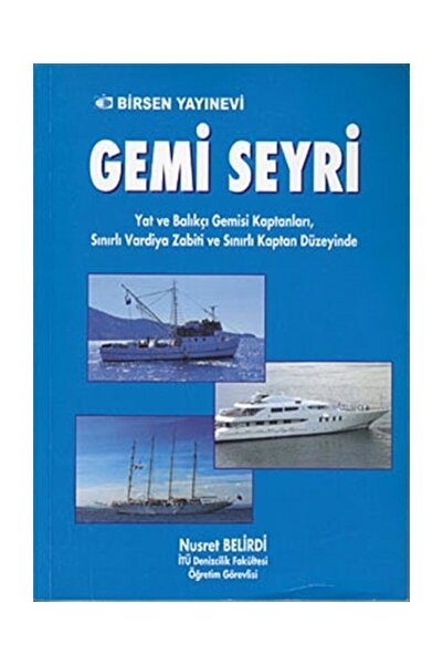 Birsen Yayınevi Gemi Seyri - Nusret Belirdi