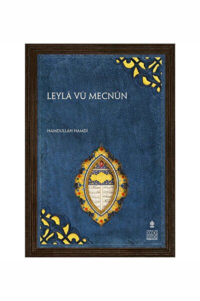 TÜRKİYE YAZMA ESERLER KURUMU BAŞKANLIĞI YAYINLARI Leyla Ile Mecnun (ciltli)