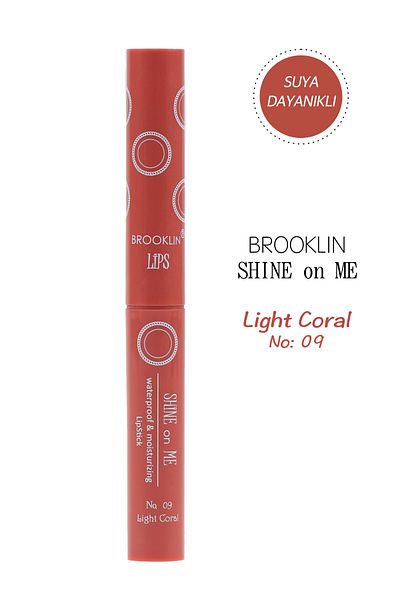 BROOKLIN Lipstick - LIPSTICK SHINE on ME No 09 light coral