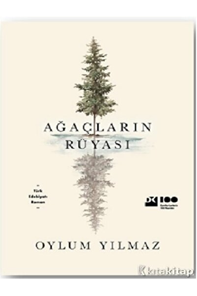 Kronik Kitap Ağaçların Rüyası - Oylum Yılmaz