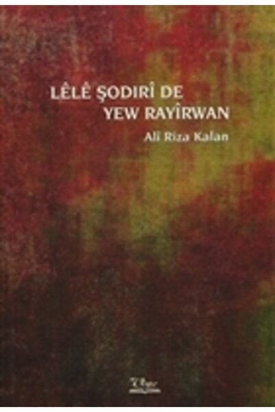 Vate Yayınevi Lele Şodirı De Yew Rayırwan