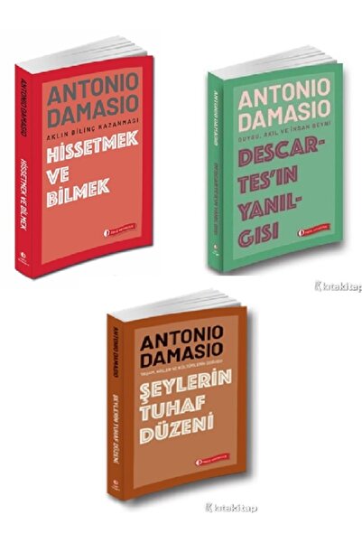 Kronik Kitap Hissetmek ve Bilmek-Descartes’ın Yanılgısı-Şeylerin Tuhaf Düzeni...