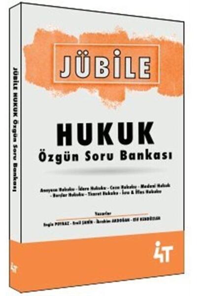 4T YAYINEVİ Jübile Hukuk Özgün Soru Bankası