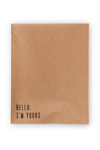 House Of Pack Kraft Kargo Paketi - 30x38 Cm 'hello I'm Yours' Baskılı