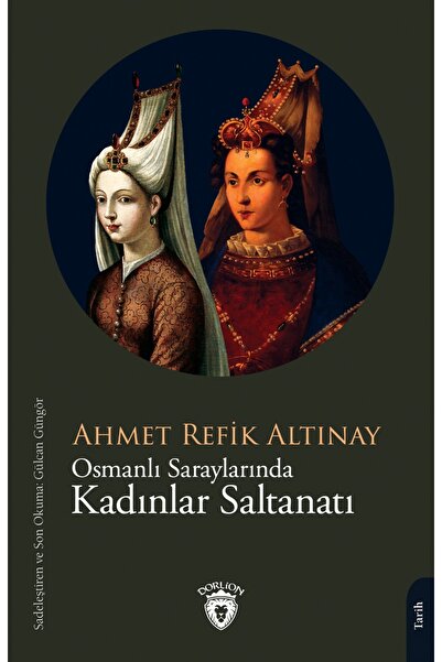 Dorlion Yayınları Osmanlı Saraylarında Kadınlar Saltanatı