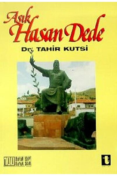 Toker Yayınları Aşık Hasan Dede Tahir Kutsi Makal
