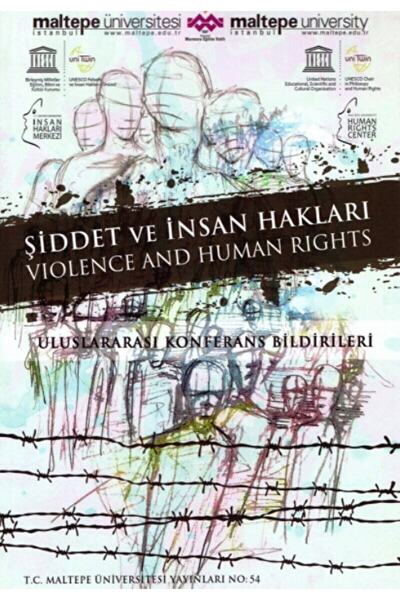 Maltepe Üniversitesi Yayınları Şiddet Ve Insan Hakları / Ioanna Kuçuradi / / ...