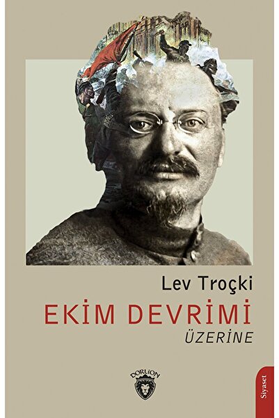 Dorlion Yayınları Ekim Devrimi Üzerine / Lev Troçki / Dorlion Yayınevi / 9786...