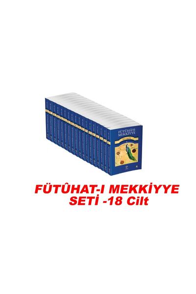 litera kitap.com Fütuhat-ı Mekkiyye (18 CİLT TAKIM) Muhyiddin Ibn Arabi