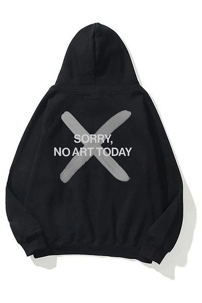 Pisa Art Унисекс суитшърт Sorry No Art Today Siyah