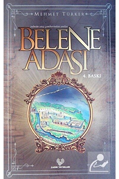 Çağrı Yayınları Belene Adası & Zulmün Ateş Çemberinden Anılar