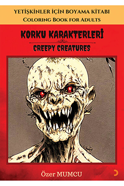 Cinius Yayınları Korku Karakterleri – Yetişkinler için Boyama Kitabı & Özer M...