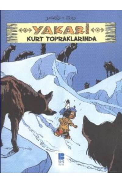 Bilge Kültür Sanat Yakari Kurt Topraklarında 5-Derib + Job