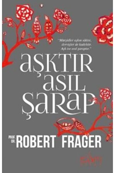 Sufi Kitap Aşktır Asıl Şarap