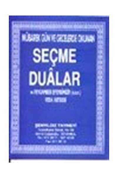 Şenyıldız Yayınevi Seçme Dualar Ve Pegamber Efendimizin (s.a.v.) Veda Hutbesi