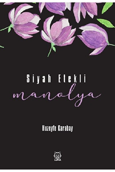 Luna Yayınları Siyah Etekli Manolya