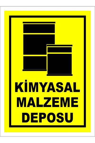 Kimyasal Malzeme Deposu Uyarı Levhası