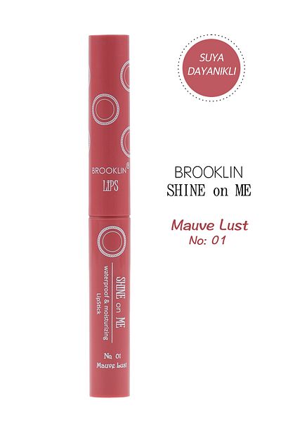 BROOKLIN Lipstick - LIPSTICK SHINE on ME No 01 mauve lust