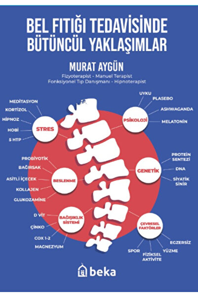 Beka Yayınları Bel Fıtığı Tedavisinde Bütüncel Yaklaşımlar