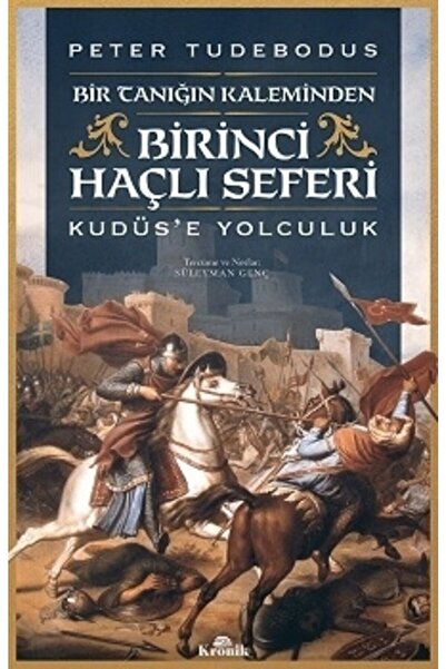 Kronik Kitap Birinci Haçlı Seferi
