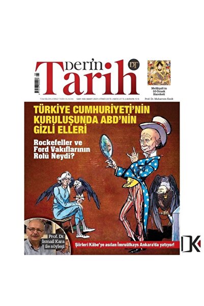 Derin Tarih Dergisi Türkiye Cumhuriyatinin Kuruluşunda Abd'nin Gizli Elleri (...