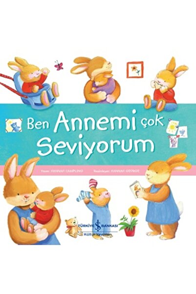 TÜRKİYE İŞ BANKASI KÜLTÜR YAYINLARI أنا أحب أمي كثيرا