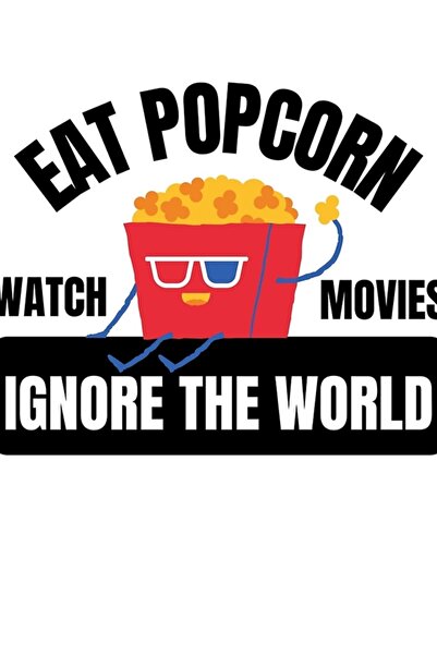 Universal Φάτε Ποπ Κορν, Δείτε Ταινίες, Ξεχάστε τον Κόσμο, Ξύλινη Διακοσμητικ...