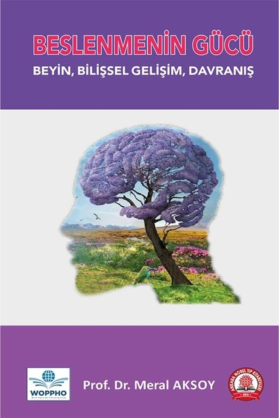 Ankara Nobel Tıp Kitapevleri Beslenmenin Gücü Beyin, Bilişsel Gelişim, Davranış