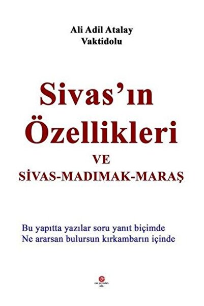 CAN Sivas'ın Özellikleri ve Sivas - Madımak - Maraş
