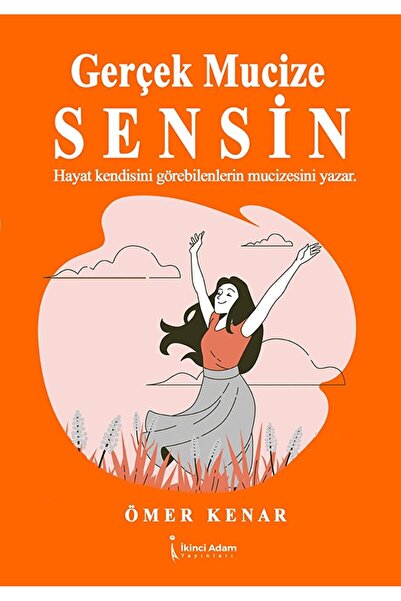 İkinci Adam Yayınları Gerçek Muzice Sensin / Ömer Kenar / İkinci Adam Yayınla...