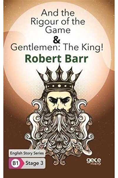 Gece Kitaplığı Și riglarea jocului și domnișoare: Regele / Povești în limba e...