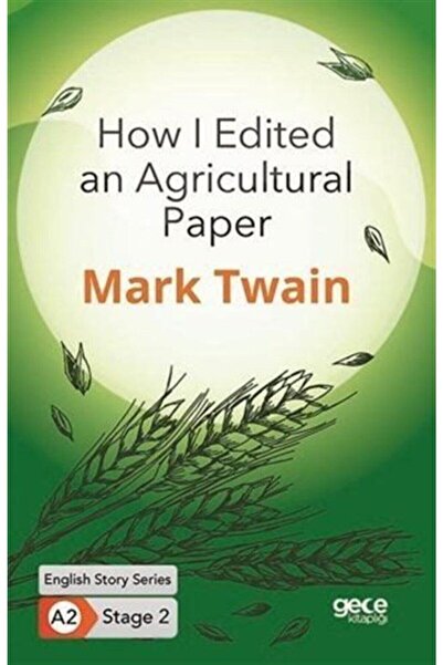 Gece Kitaplığı How I Edited An Agricultural Paper / Ingilizce Hikayeler A2 St...