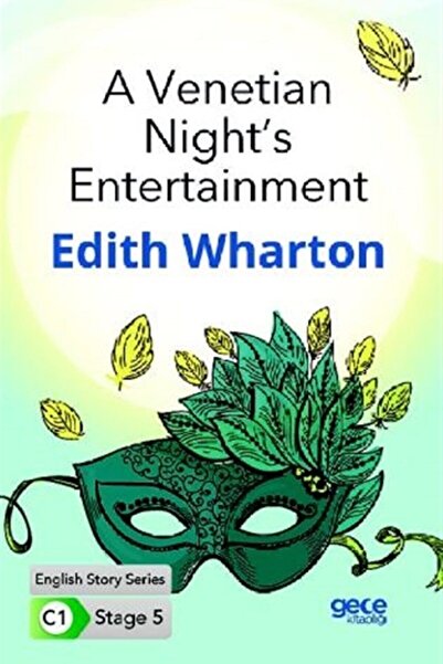Gece Kitaplığı A Venetian Night's Entertainment - Ingilizce Hikayeler C1 Stage 5