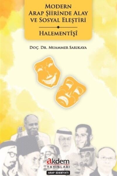 Akdem Yayınları Modern Arap Şiirinde Alay Ve Sosyal Eleştiri - Halementişi