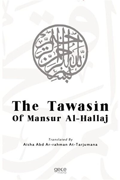 Gece Kitaplığı The Tawasin Of Mansur Al-hallaj - Mansur Al-hallaj 9786257411332