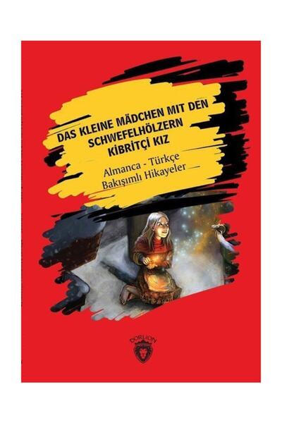 Dorlion Yayınları Das Kleine Madchen Mit Den Schwefelhölzern - Kibritçi Kız