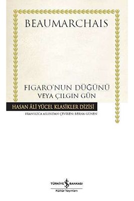 Figaro'nun Düğünü veya Çılgın Gün / İş Bankası Kültür Yayınları / 9786052959046 ürün fotoğrafı