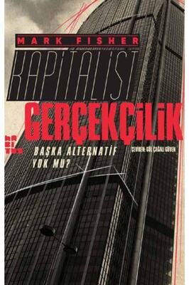 Kapitalist Gerçekçilik &amp;amp;amp; Başka Alternatif Yok Mu? ürün fotoğrafı