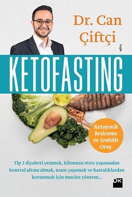 Ketofastıng Ketojenik Beslenme Ve Aralıklı Oruç - Can Çiftçi ürün fotoğrafı