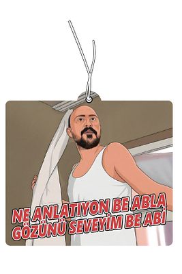 Ne Anlatıyon Be Abla Gözünü Seveyim Be Abi Tasarımlı Komik Dekoratif Araç Kokusu Ve Aksesuarı ürün fotoğrafı