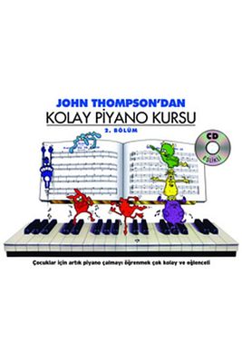 John Thompson'dan Kolay Piyano Kursu 2. Bölüm ürün fotoğrafı