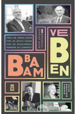 Babam Ve Ben &amp;amp;amp; Çocuk Babanın Sırrıdır ürün fotoğrafı