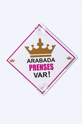 Akın Otomotiv/dikkat Arabada Bebek Var/pleksi Ikaz Levhası 15x15 Cm/ Kız Taç Prenses ürün fotoğrafı
