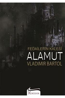Vladimir Bartol - Fedailerin Kalesi Alamut ürün fotoğrafı