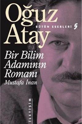 Bir Bilim Adamının Romanı : Mustafa Inan ürün fotoğrafı