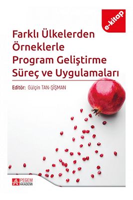Farklı Ülkelerden Örneklerle Program Geliştirme Süreç ve Uygulamaları (e-kitap) ürün fotoğrafı
