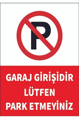 Garaj Girişi Park Yapılmaz Uyarı Levhası 25*35 ürün fotoğrafı